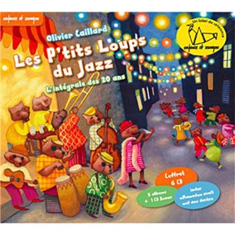 Les P Tits Loups Du Jazz Ans Musique Pour Les Enfants Cd Album Achat Prix Fnac