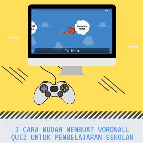 3 Cara Mudah Membuat Wordwall Quiz Untuk Pembelajaran Sekolah