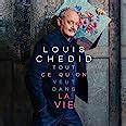 Tout Ce Qu on Veut dans la Vie Louis Chédid Amazon fr CD et Vinyles