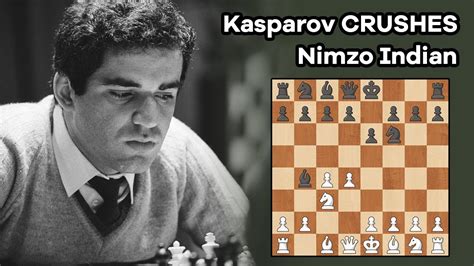 Chess Classics Year Old Kasparov Crushes Nimzo Indian Youtube