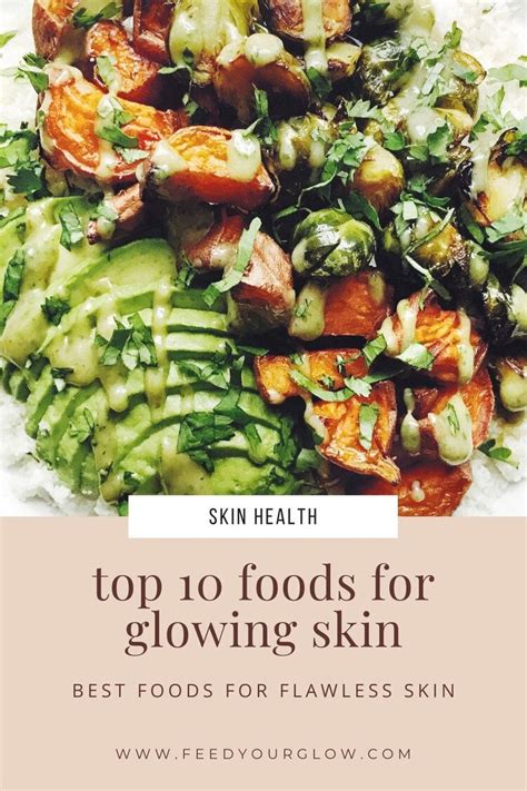 Top 10 Foods For Glowing Skin Artofit