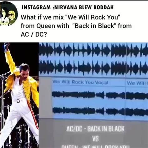 Instagram Nirvana Blew Boddah What If We Mix We Will Rock You From