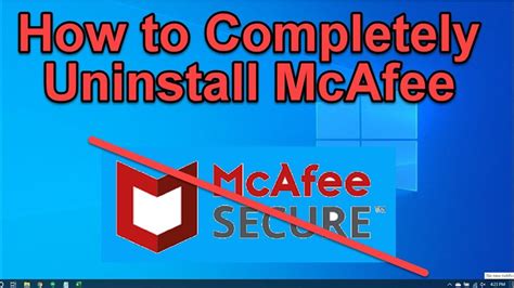 How To Uninstall Mcafee Windows Youtube