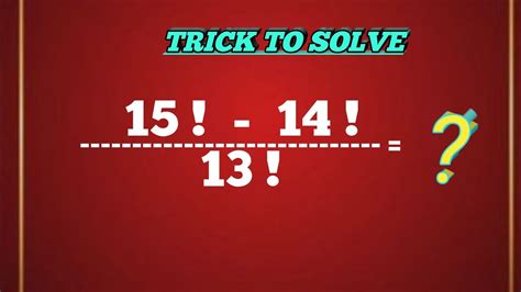 Factorial Sum On Factorial Factorial Problem In Factorial Trick To Solve Sums On