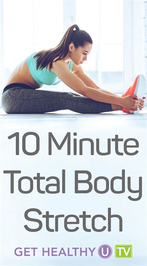 10 Minute Total Body Stretch Artofit