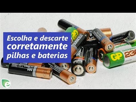 Como Fazer O Descarte De Pilhas E Baterias Casa Ra Zes