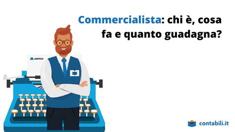 Commercialista Cosa Fa E Quanto Guadagna Contabili It