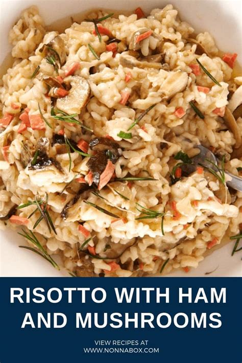 Risotto With Ham And Mushrooms A Very Healthy Recipe