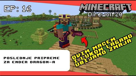 Minecraft Modovano Prezivljavanje Priprema Za Ender Zmaja Ep Youtube