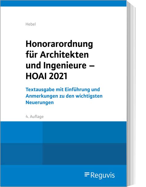 Honorarordnung F R Architekten Und Ingenieure Hoai Buch Reguvis