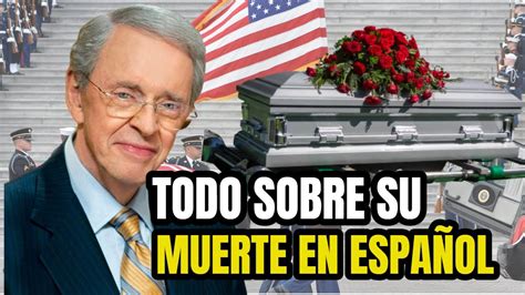 Todo Sobre La Muerte Del Dr Charles Stanley En Espa Ol Youtube