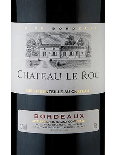 2018 Vignobles Landié Château le Roc Bordeaux Vivino United Kingdom