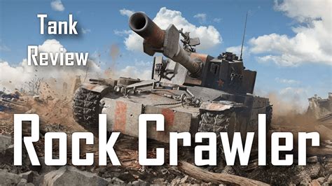 Rock Crawler Tank Review Rikitikitave World Of Tanks Console