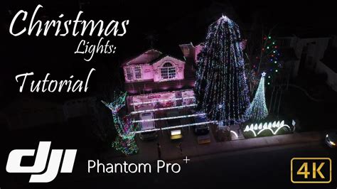 Drone settings for Christmas lights - Tutorial - YouTube