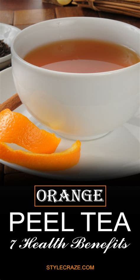 Amazing Benefits Of Orange For A Healthy Life Orange Peel Tea