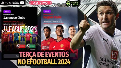 eFootball 2024 TERÇA de EVENTOS English Clubs Japanese Clubs