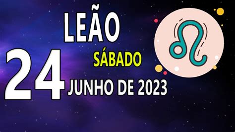 𝐎 𝐃𝐢𝐧𝐡𝐞𝐢𝐫𝐨 𝐕𝐞𝐦 𝐏𝐚𝐫𝐚 𝐕𝐨𝐜ê Horoscopo Do Dia De Hoje Leão24 de Junho