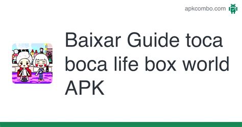 Guide Toca Boca Life Box World Apk Baixar Android App