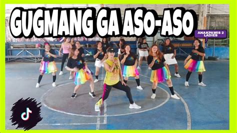 Gugmang Ga Aso Aso Dj Rowel Remix Tiktok Trend Dance Class