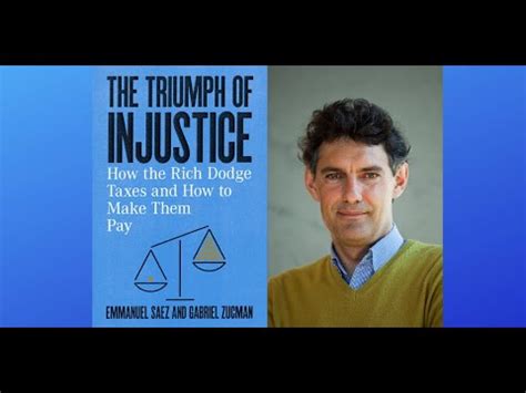 The Triumph Of Injustice Emmanuel Saez YouTube