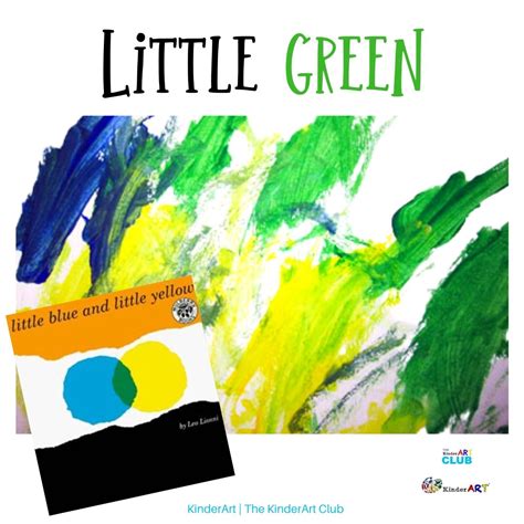 Little Green - A color mixing Lesson Plan - Art and Language Arts