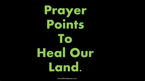 Prayer Points To Heal Our Land