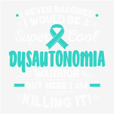 Autonomic Dysfunction Cool Dysautonomia Warrior Dysautonomia Long Slee