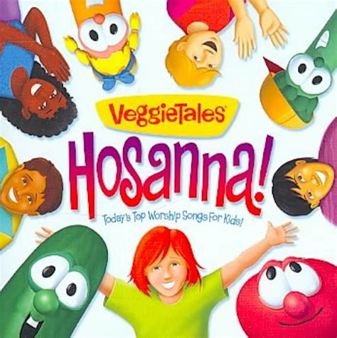 Veggietales Hosanna Todays Top Worship Songs For Kids Cd