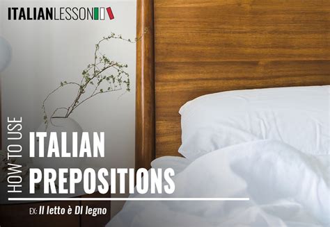 How To Use Italian Prepositions Like A Native Speaker