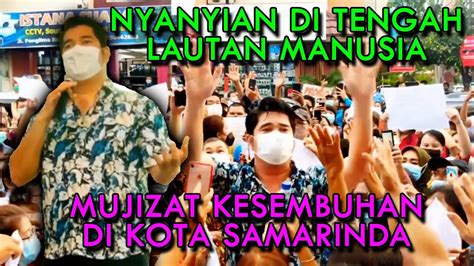 Nyanyian Di Tengah Lautan Manusia Mujizat Kesembuhan Di Kota