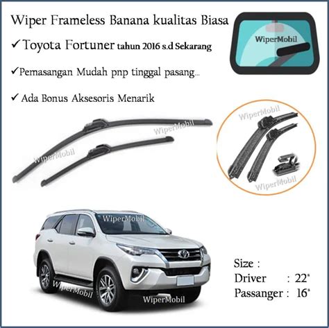 Wiper Frameless Kaca Mobil Toyota Fortuner 2016 2017 2018 2019 2020