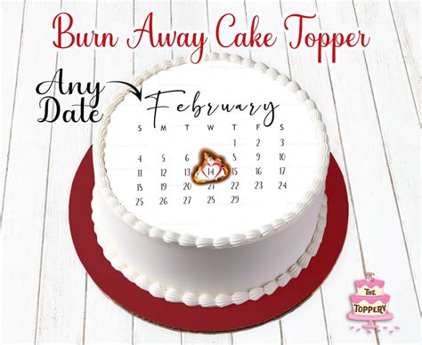 Wafer Burn Away Cake Topper Custom Calendar Edible Round Viral Cake