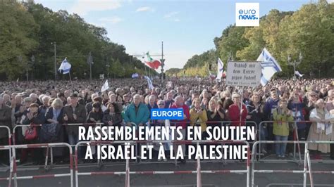 Manifestations En Soutien Isra L Et La Palestine En Europe