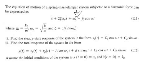 Solved The Equation Of Motion Of A Spring Mass Damper System Chegg