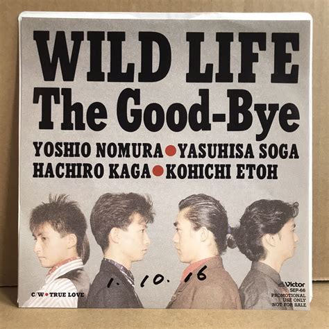 Yahooオークション The Good Bye ザ・グッバイ Wild Life 非売品 7”