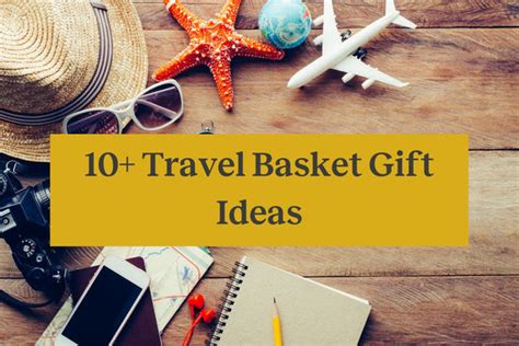 10+ Clever Travel Basket Gift Ideas