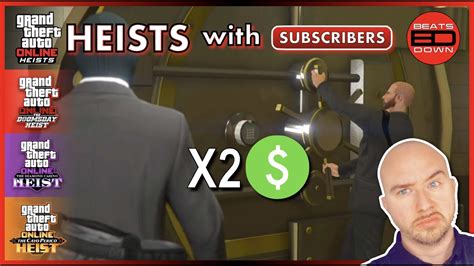 GTA Heists With Subscribers DOUBLE MONEY Contract Missions YouTube