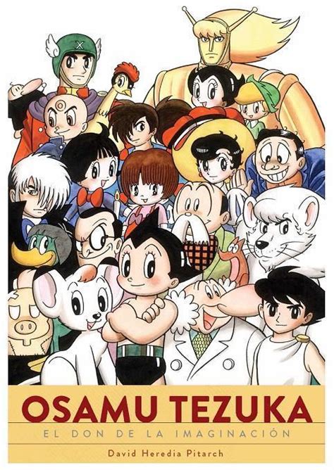 Osamu Tezuka El Don De La Imaginacion Madakiba