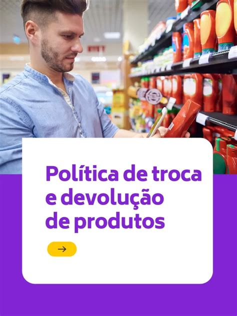 Fique por dentro da política de troca e devolução de produtos Hiper