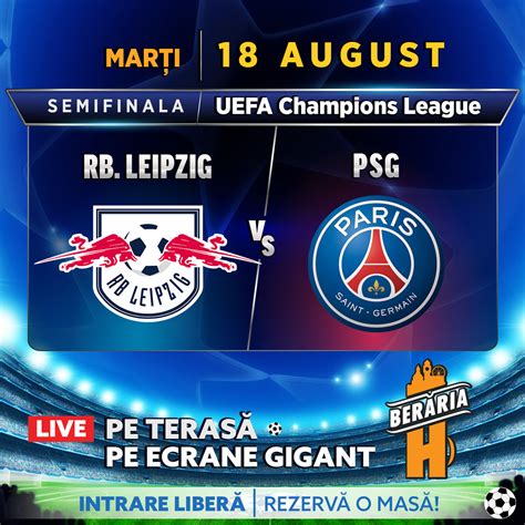 Rb Leipzig Vs Psg Ber Ria H Semifinala Champions League