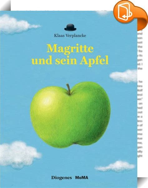 Magritte und sein Apfe René Magritte begann bereits mit zwölf Jahren