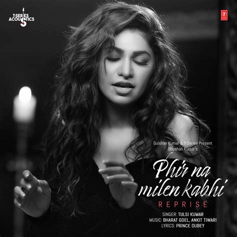 ‎phir Na Milen Kabhi Reprise From T Series Acoustics Single De