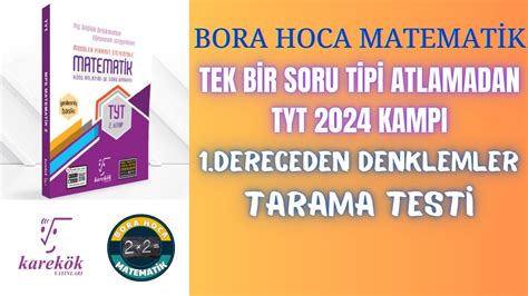 1 Dereceden Denklemler Tarama Testi Karekök Yayınları 2024 TYT