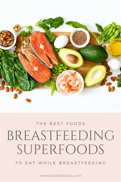 Breastfeeding Superfoods The Best Foods To Eat While Breastfeeding