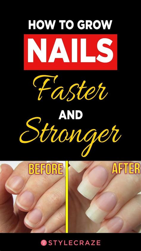 How To Grow Nails Faster And Stronger How To Grow Nails Grow Nails