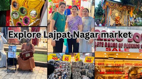 Exploring Lajpat Nagar Market Delhi Iilatest Viral Collection At