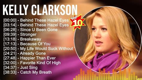 K E L L Y C L A R K S O N Greatest Hits ~ Best Songs Music Hits Collection Top 10 Pop Artists O