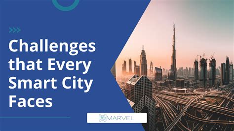 Challenges that Every Smart City Faces - MARVEL