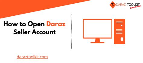 How To Open A Daraz Seller Account Daraz Toolkit