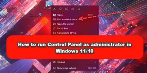 How To Run Control Panel As Administrator In Windows 11 10